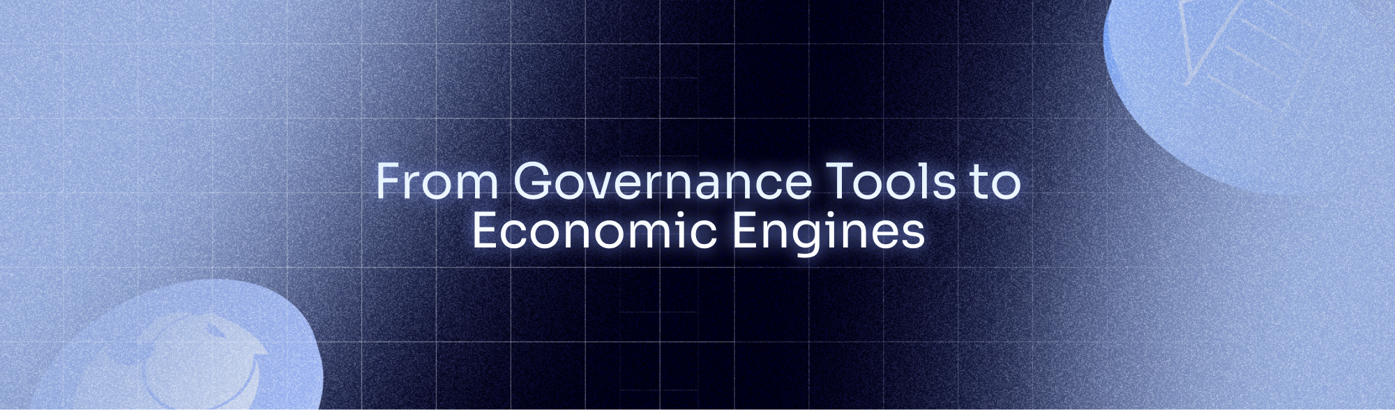 Value-Accrual-Governance-Tools-to-Economic-Engines-1 A Smarter Framework for Token Incentives