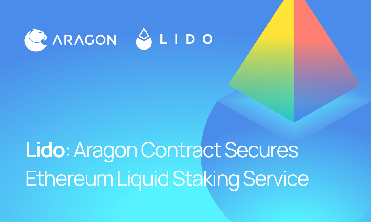 Lido: Aragon Contract Secures Eth Liquid Staking Service