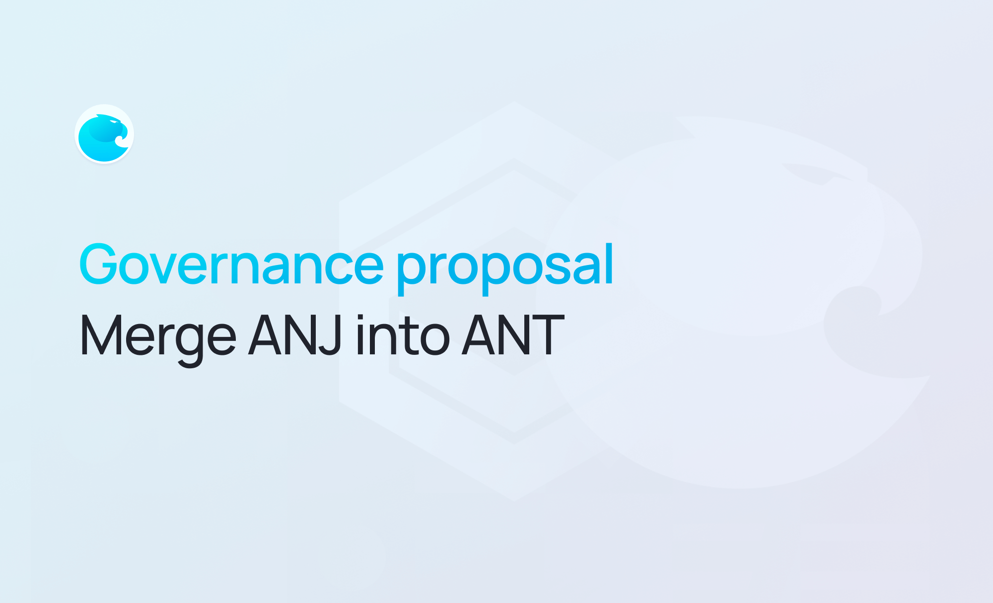 Governance proposal: Merge ANJ into ANT