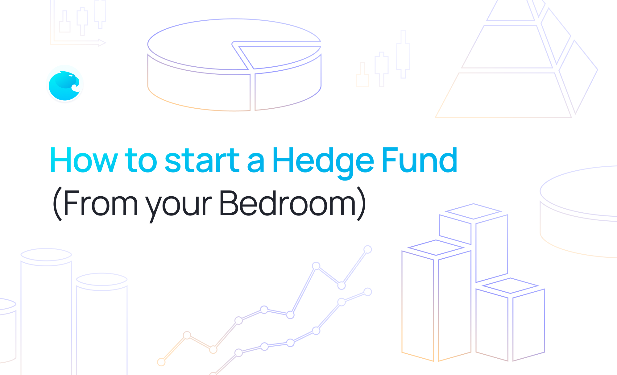 How to Start a Hedge Fund (from your Bedroom) | Surf Finance