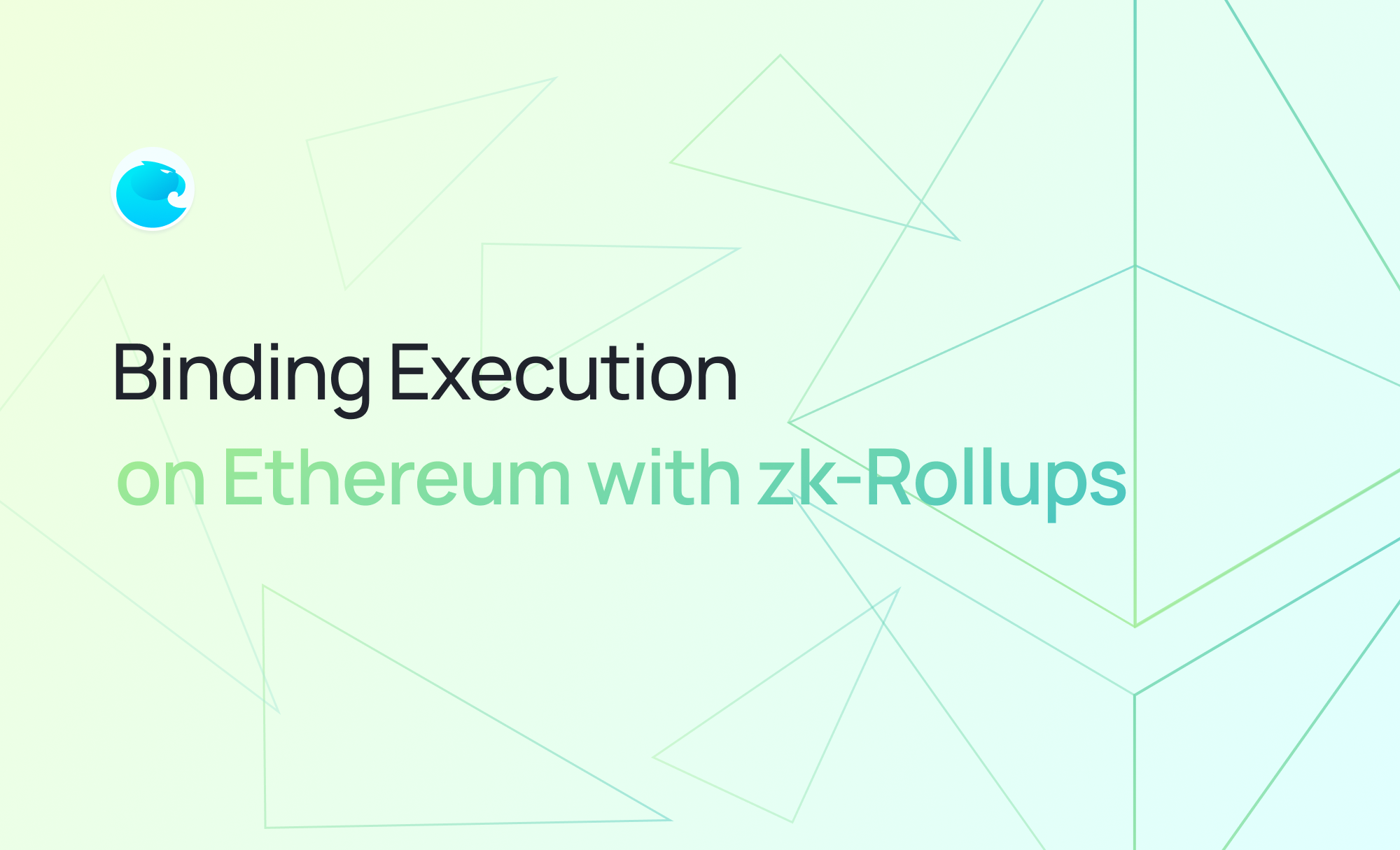 Binding Execution on Ethereum with zk-Rollups