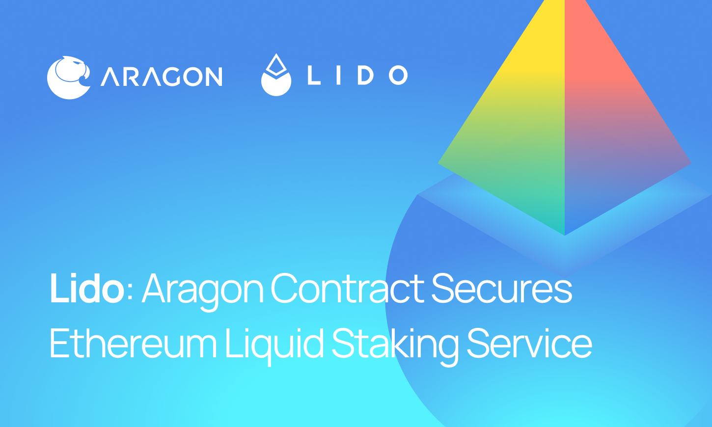 Lido: Aragon Contract Secures Ethereum Liquid Staking Service