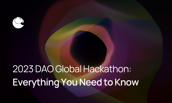 2023 DAO Global Hackathon: Everything You Need to Know to Get Involved