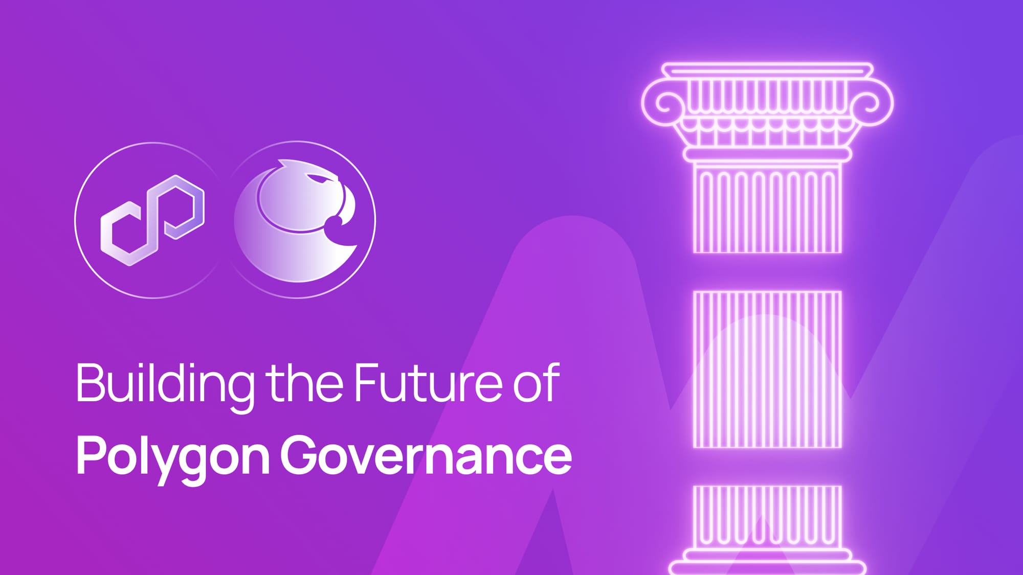 Building the Future of Polygon Governance
