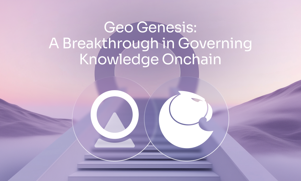 Geo Genesis: A Breakthrough in Governing Knowledge Onchain