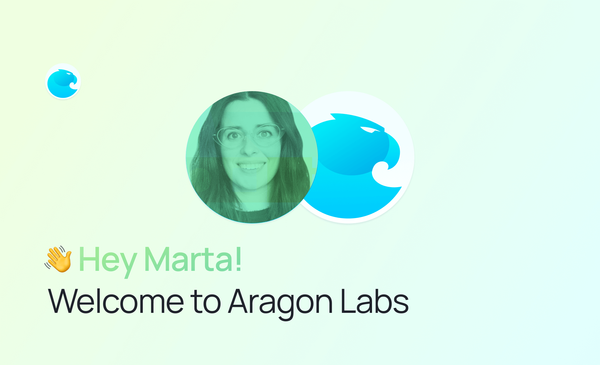 Welcoming Marta Sancho as our new Project Manager at Aragon Labs
