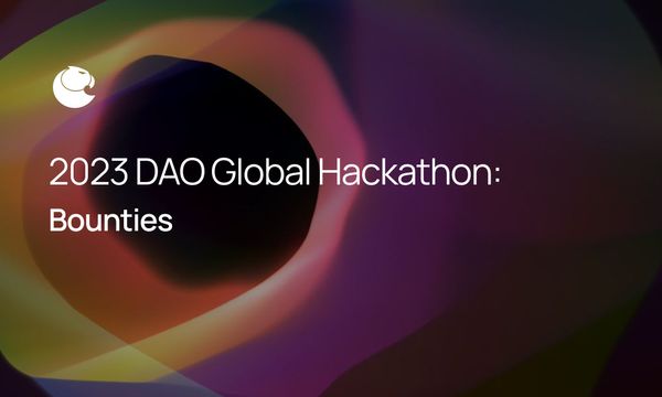 DAO Global Hackathon 2023: Bounties