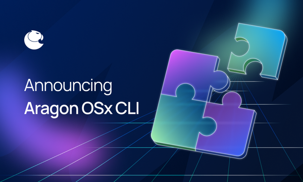 Announcing Aragon OSx CLI: Making it easy to deploy plugins