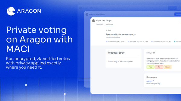 Introducing private voting on Aragon with MACI